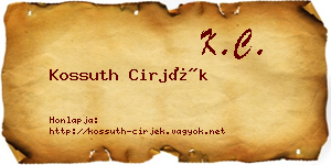 Kossuth Cirjék névjegykártya